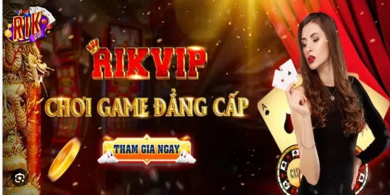 Có rất nhiều ưu điểm nổi bật được giới thiệu tại sảnh chơi RIKVIP.